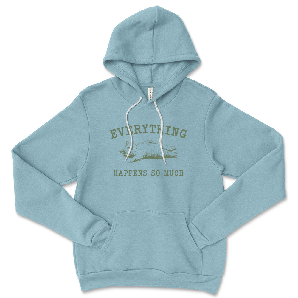 Everything Happens So Much ~ Sponge Fleece Pullover Hoodie ~ humanKIND