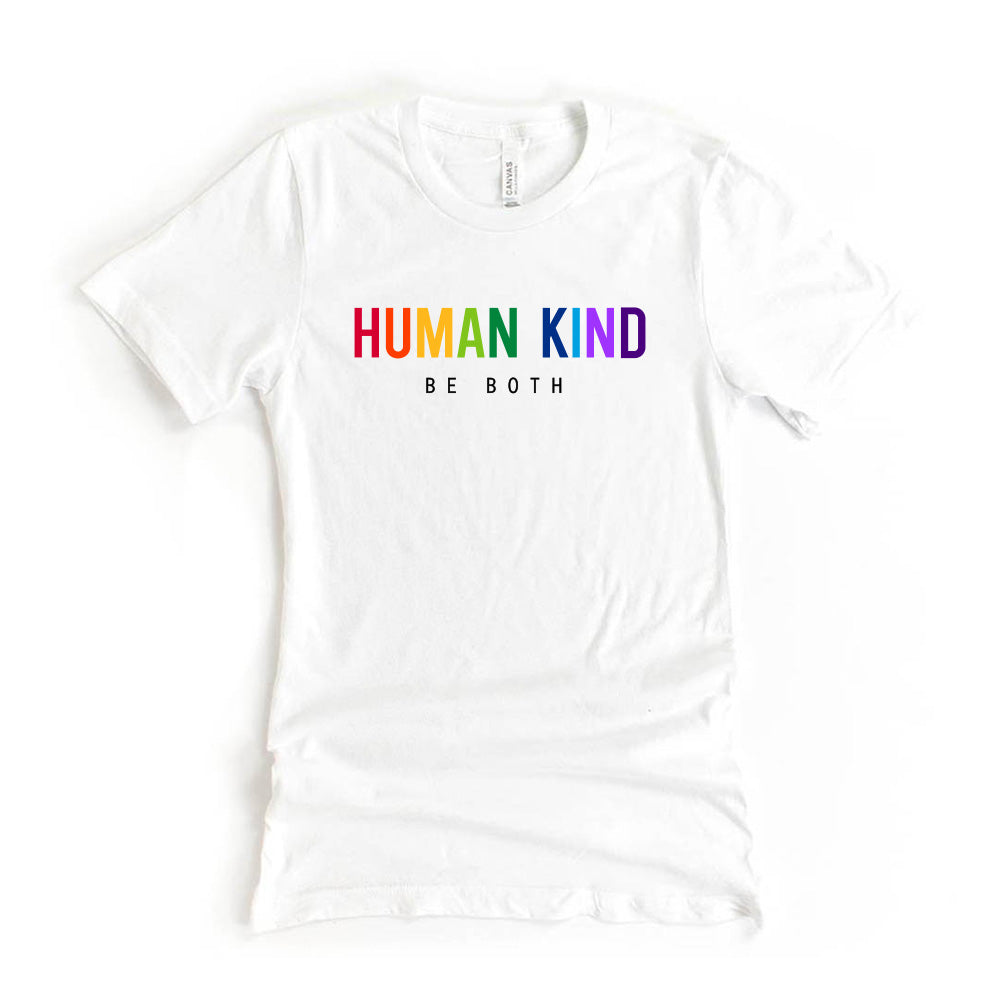 Human Kind Be Both ~ Jersey T-Shirt ~ humanKIND