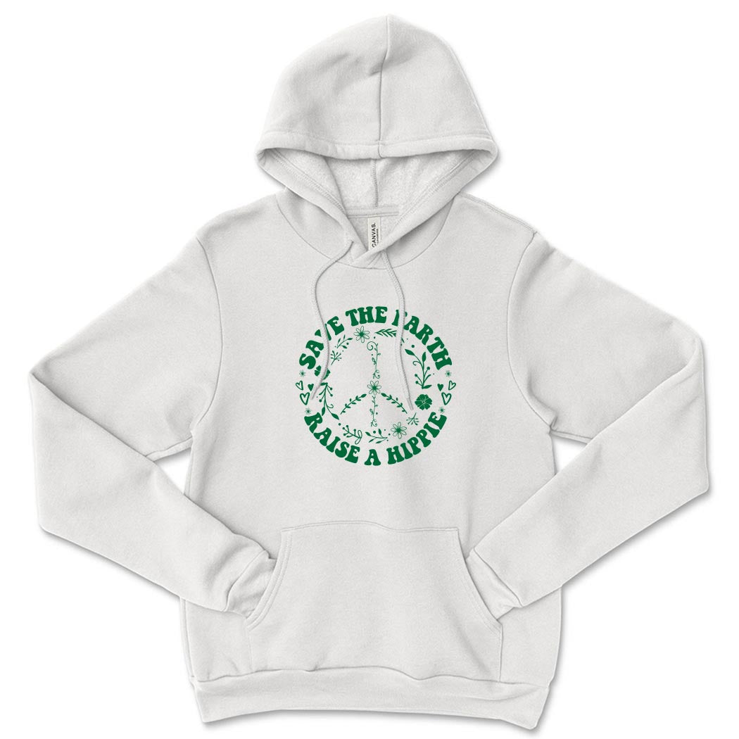 Save The Earth Raise A Hippie ~ Sponge Fleece Hoodie ~ humanKIND