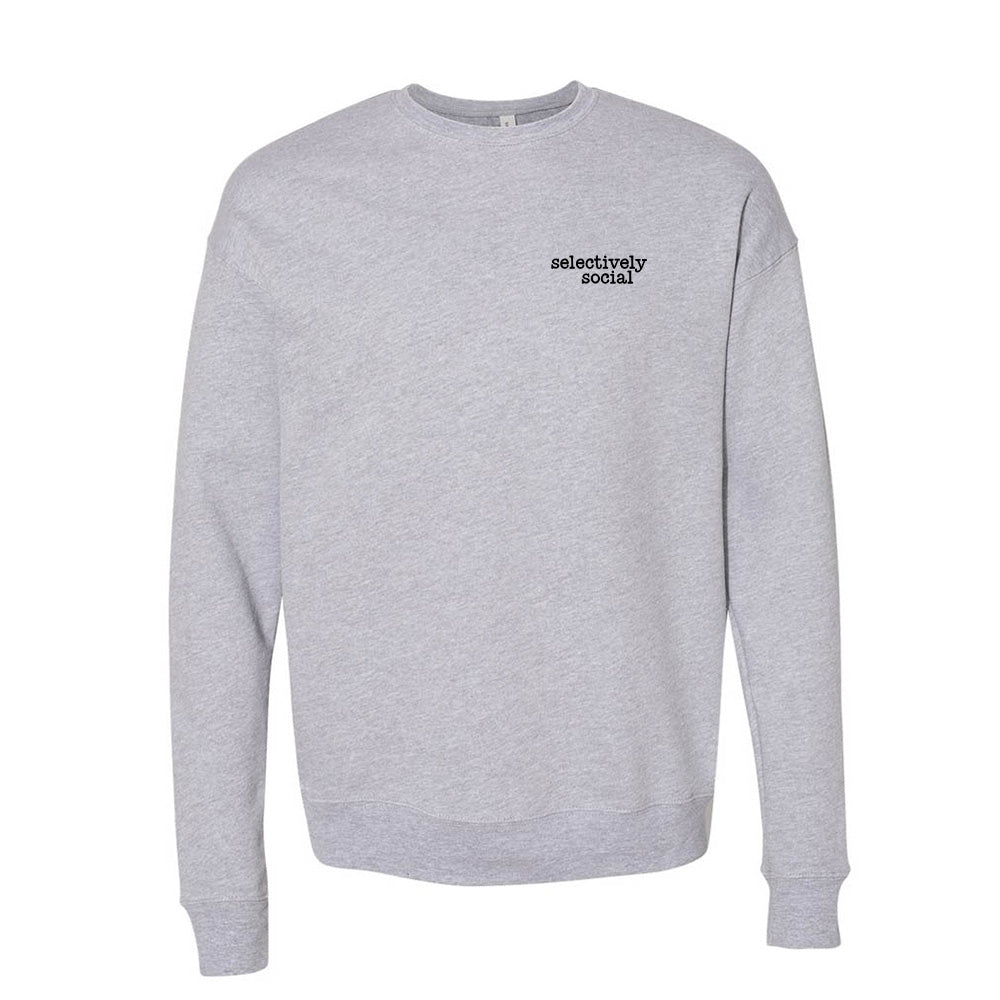 Selectively Social ~ Drop Shoulder Sweatshirt ~ humanKIND