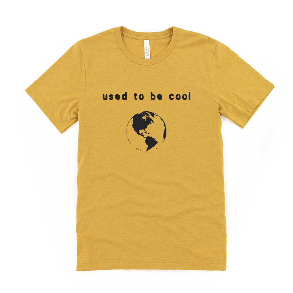Used To Be Cool ~ Jersey Short Sleeve T-Shirt ~ humanKIND