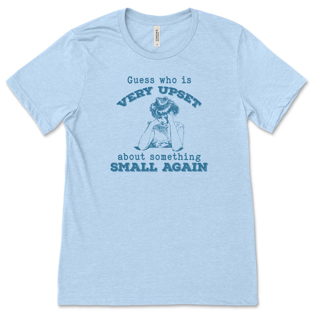 Very Upset ~ Jersey T-Shirt ~ humanKIND