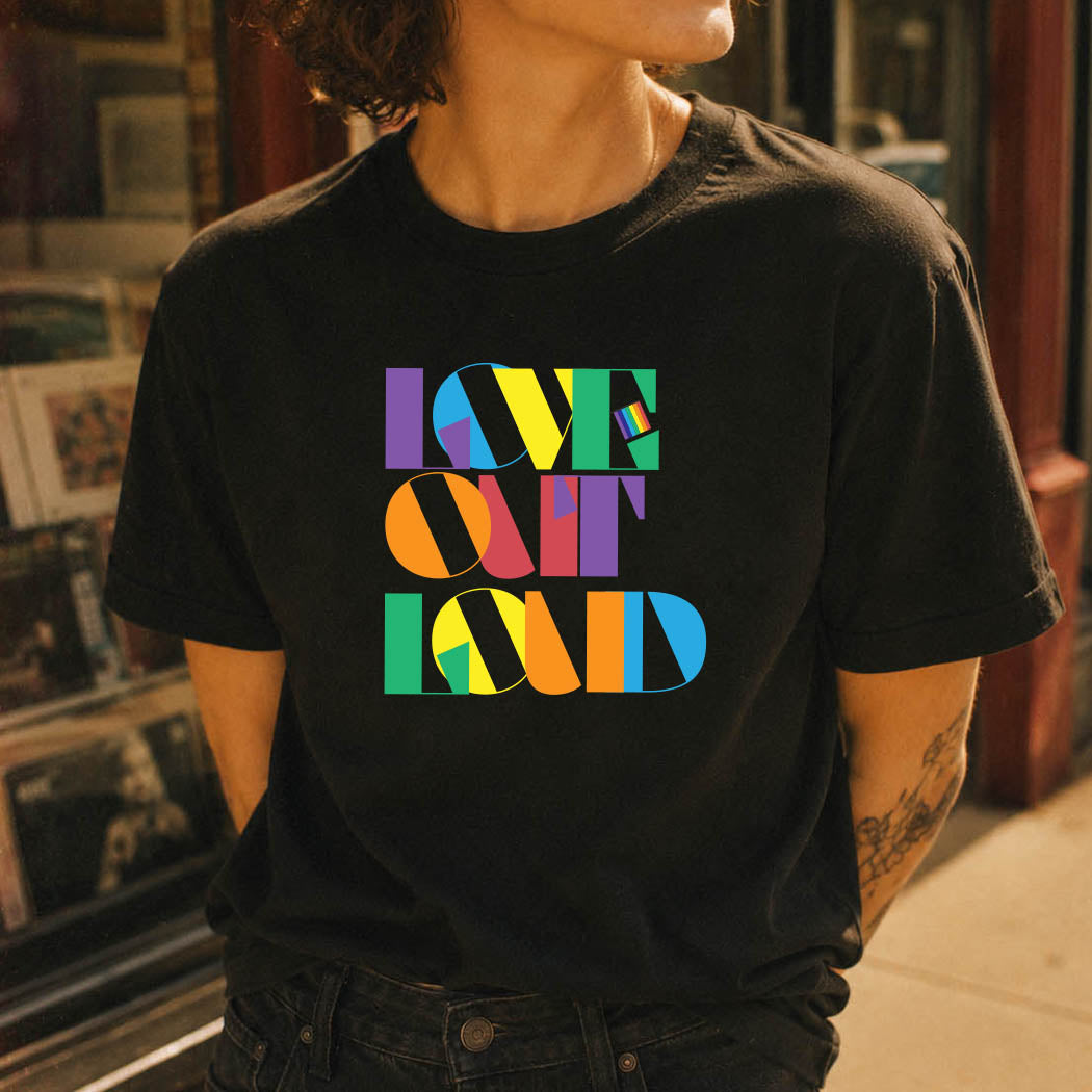 Love Out Loud ~ Jersey T-Shirt ~ humanKIND pride