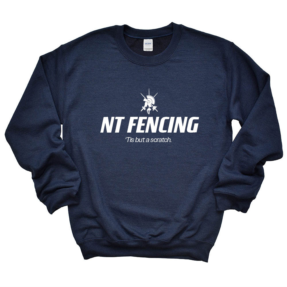 Tis But A Scratch Sweatshirt ~ New Trier Fencing