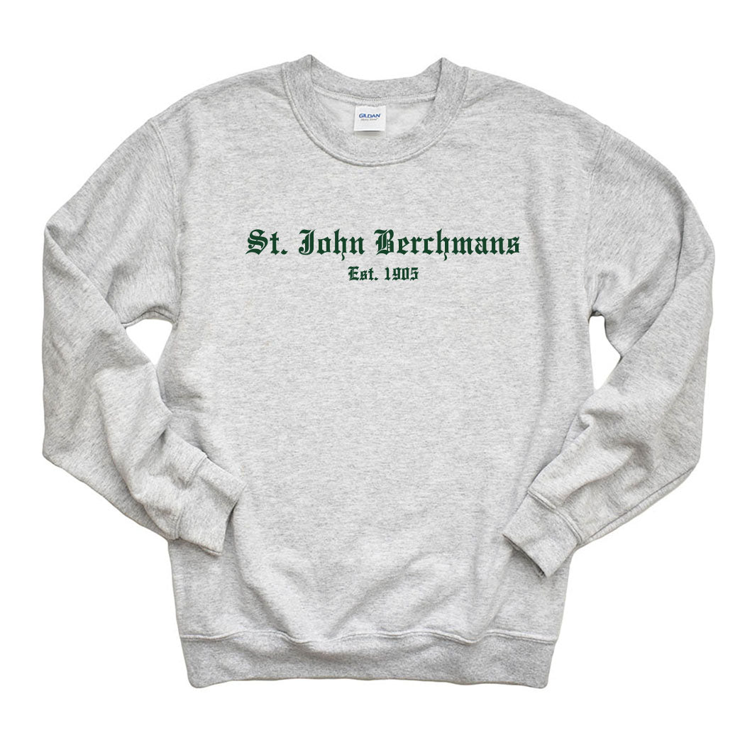 Old English ~ Crewneck Sweatshirt ~ St. John Berchmans