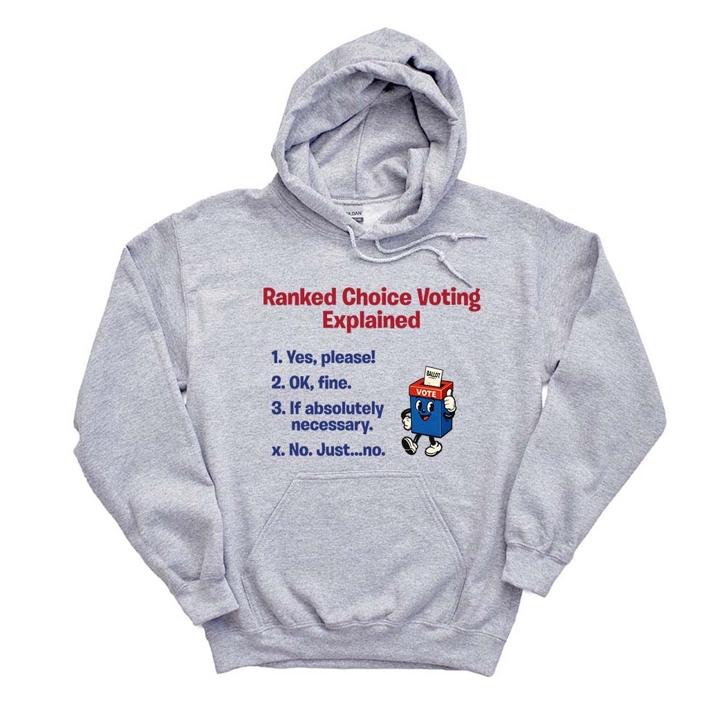 Ranked Choice Voting Explained ~ Hoodie ~ humanKIND-sport grey