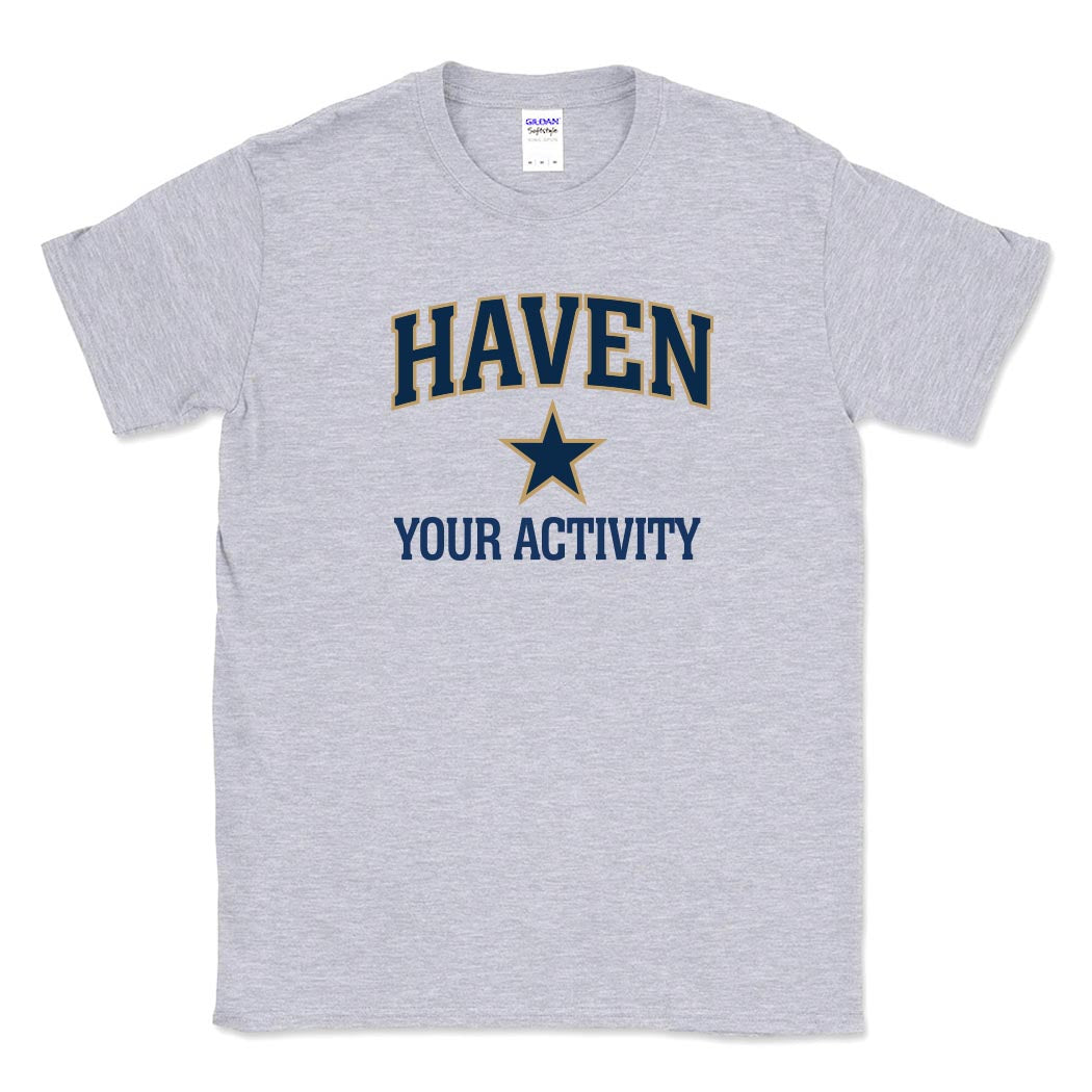 Your Activity ~ Cotton T-Shirt ~ Haven Middle School