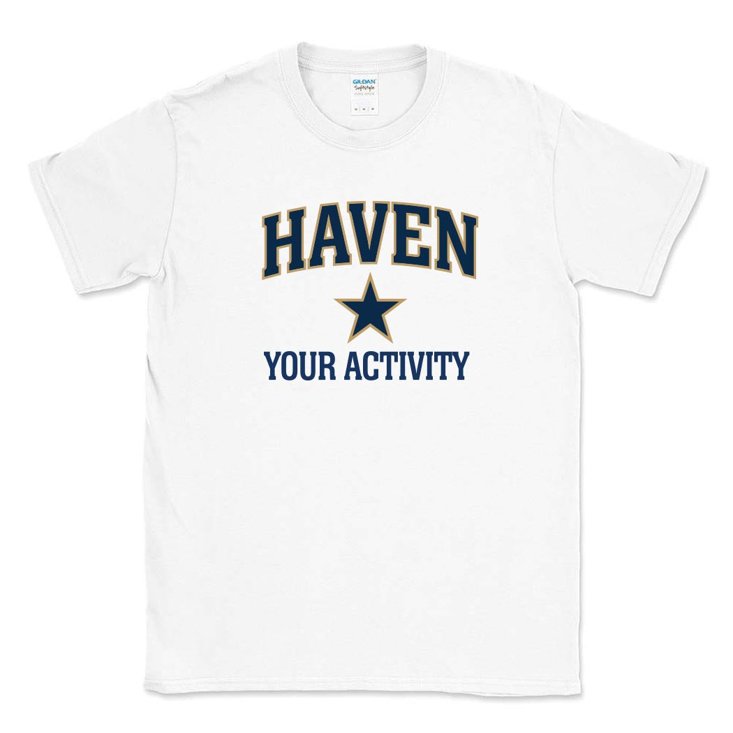 Your Activity ~ Cotton T-Shirt ~ Haven Middle School
