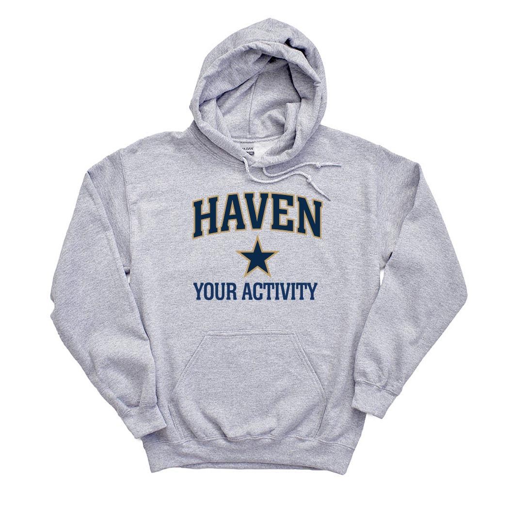 Your Activity ~ Hoodie ~ Haven Middle School