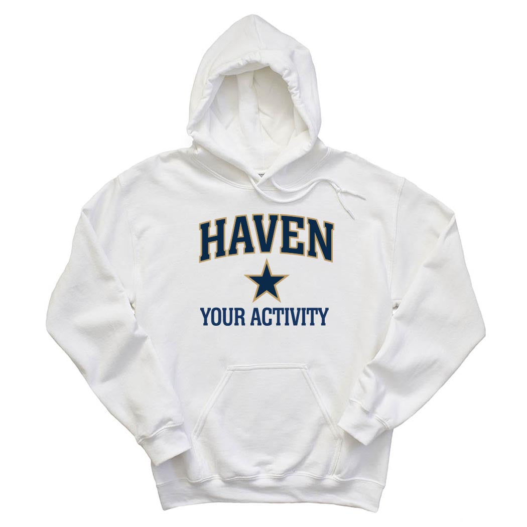 Your Activity ~ Hoodie ~ Haven Middle School