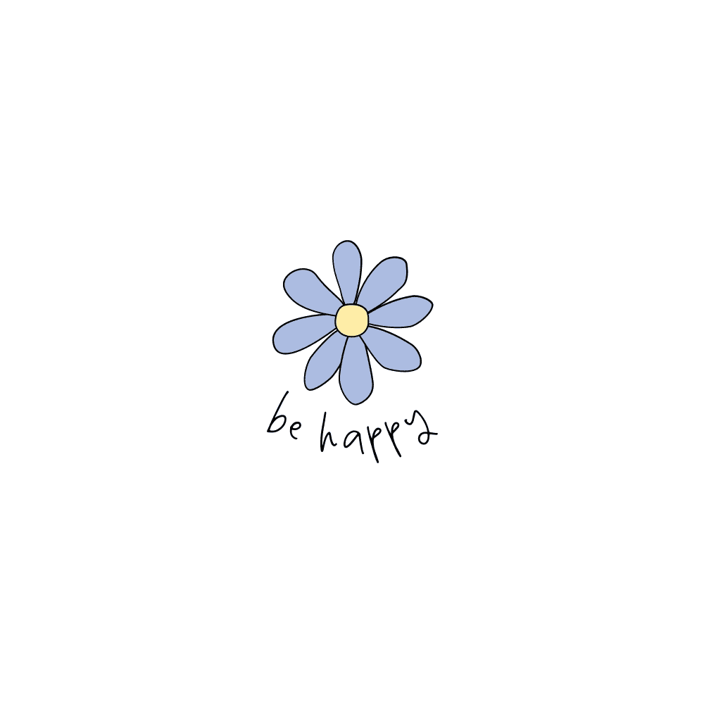 DESIGN: BE HAPPY FLOWER