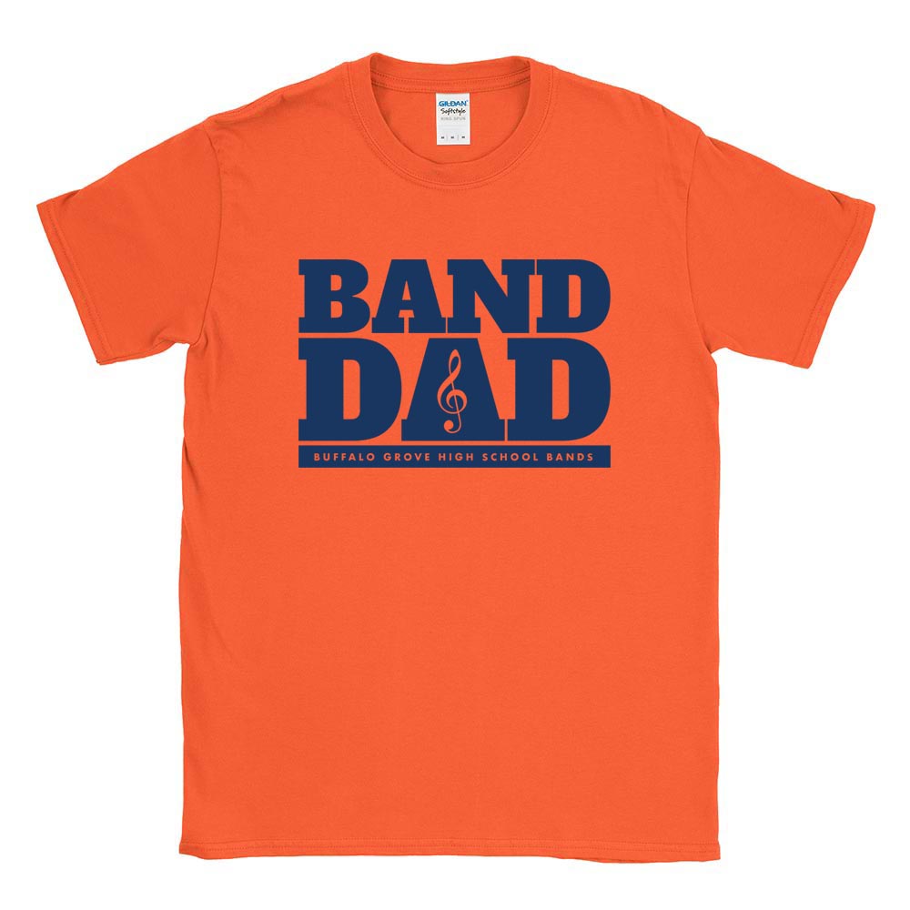 BAND DAD SOFTSTYLE TEE ~ BUFFALO GROVE HIGH SCHOOL BANDS ~  adult ~ classic fit