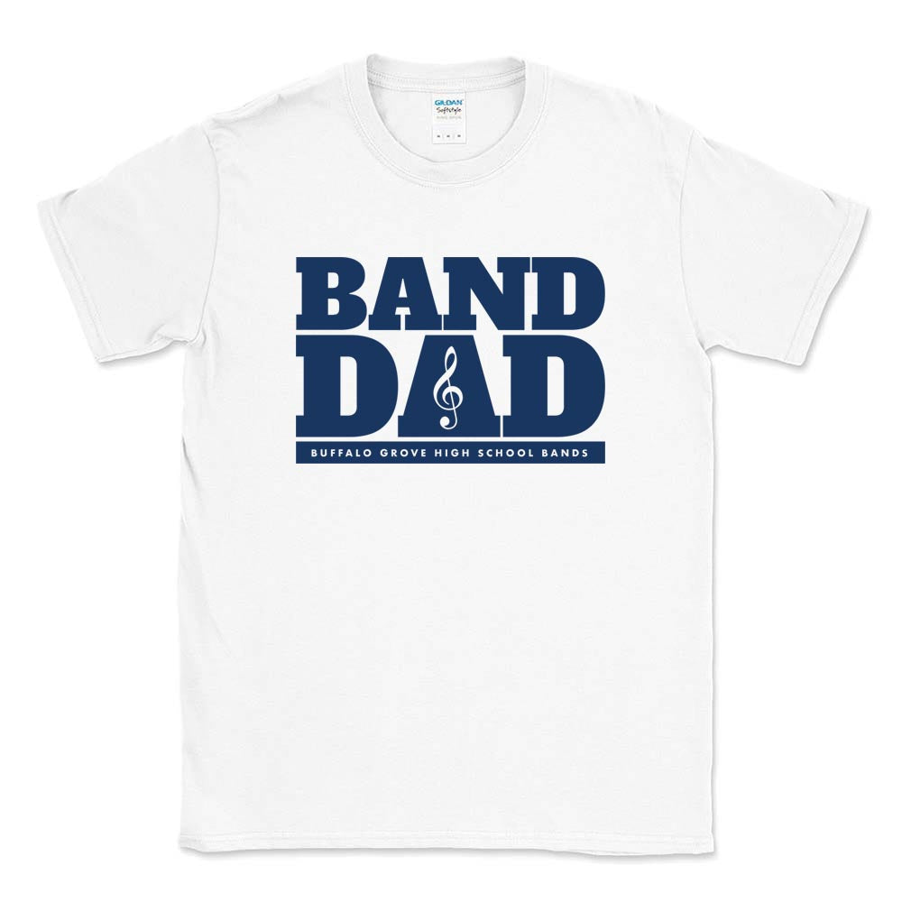 BAND DAD SOFTSTYLE TEE ~ BUFFALO GROVE HIGH SCHOOL BANDS ~  adult ~ classic fit