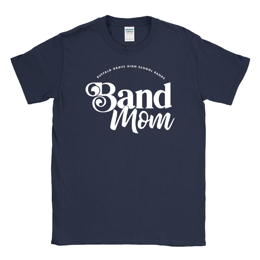 BAND MOM SOFTSTYLE TEE ~ BUFFALO GROVE HIGH SCHOOL BANDS ~  adult ~ classic fit