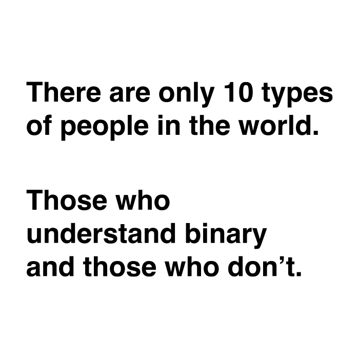 DESIGN: BINARY-10 KINDS OF PEOPLE