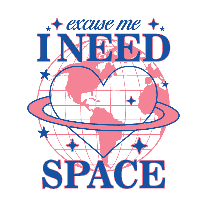 DESIGN: EXCUSE ME I NEED SPACE