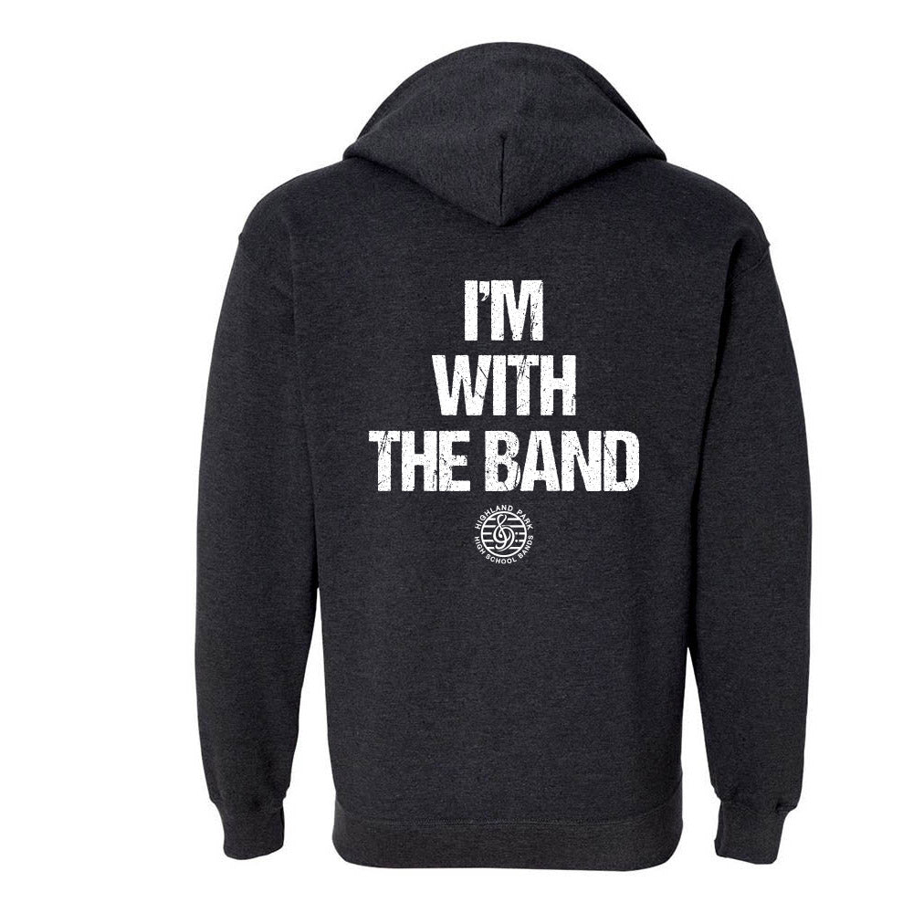 I'M WITH THE BAND ZIP HOODIE ~ HPHS BANDS  ~ classic unisex fit