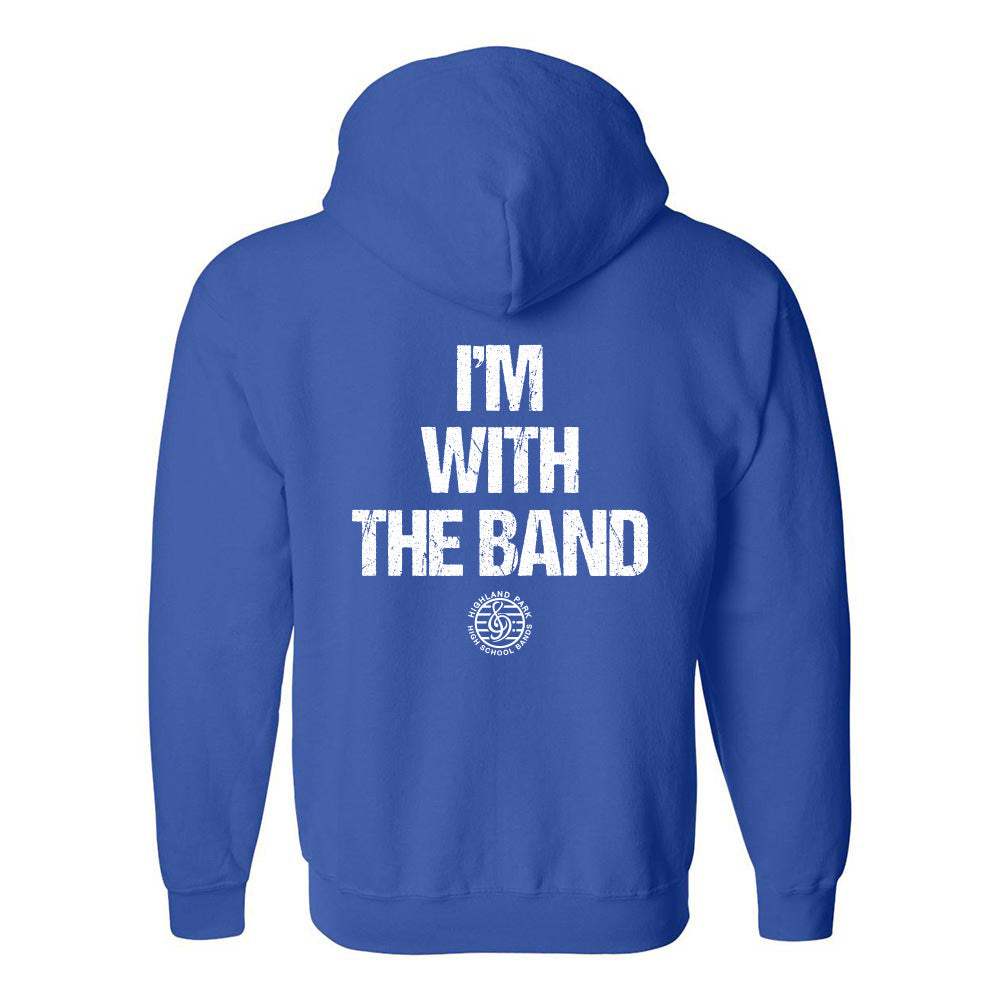I'M WITH THE BAND ZIP HOODIE ~ HPHS BANDS  ~ classic unisex fit