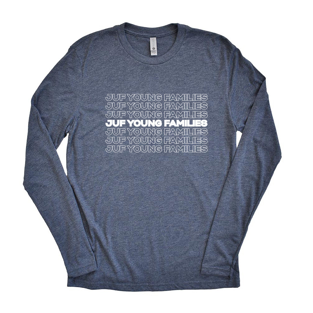 JUF Young Families Long Sleeve Tee ~ classic fit