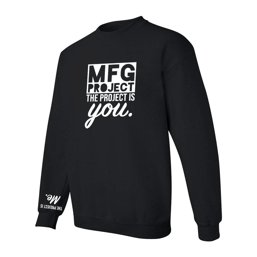 MFG - THE PROJECT IS YOU / ME   unisex sweatshirt  classic fit - humanKIND