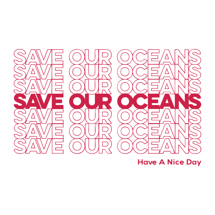 DESIGN: SAVE OUR OCEANS