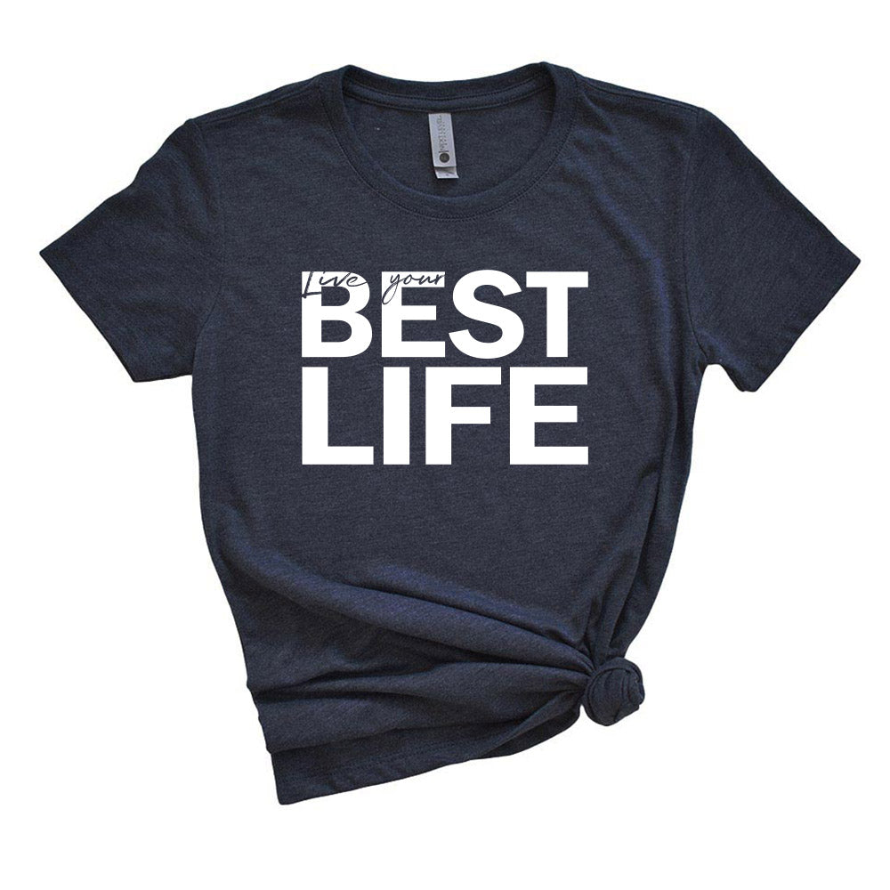 BEST LIFE TRIBLEND TEE ~ youth, women & unisex ~ classic fit