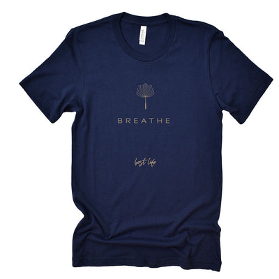 BREATHE LUNG CANCER AWARENESS TRIBLEND TEE~ BEST LIFE ~ adult ~ classic unisex fit
