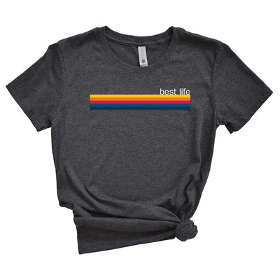 RAINBOW BEST LIFE TRIBLEND TEE ~ BEST LIFE ~ youth, women's & adult ~ classic fit
