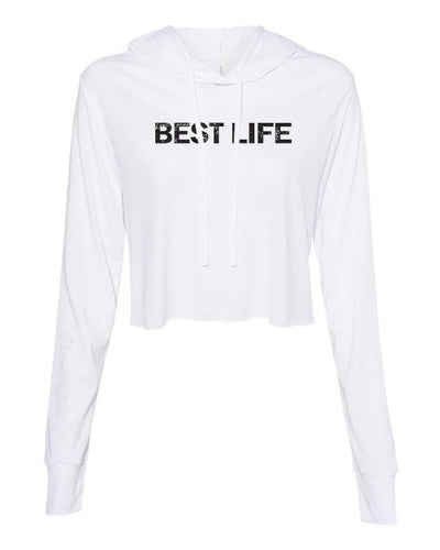 BEST LIFE  CROPPED LONG SLEEVE HOODED TEE  bella + canvas