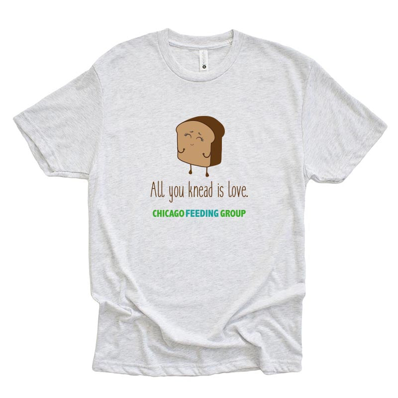 ALL YOU KNEAD IS LOVE Chicago Feeding Group  NEXT LEVEL UNISEX TRIBLEND TEE  classic fit - humanKIND