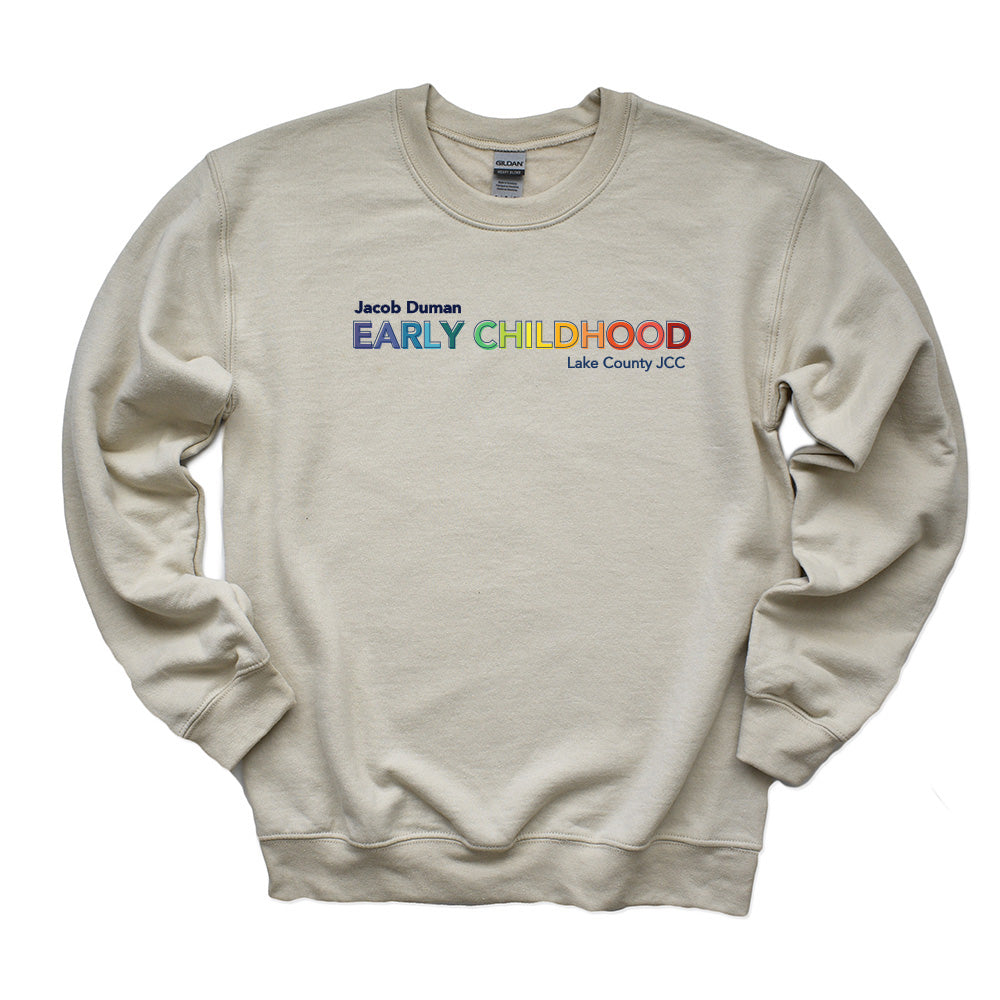 EARLY CHILDHOOD RAINBOW  ~ JACOB DUMAN EARLY CHILDHOOD AT LAKE COUNTY JCC ~  adult crewneck sweatshirt