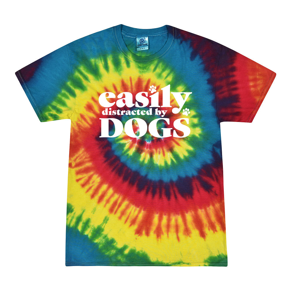 EASILY DISTRACTED BY DOGS TIE DYE TEE