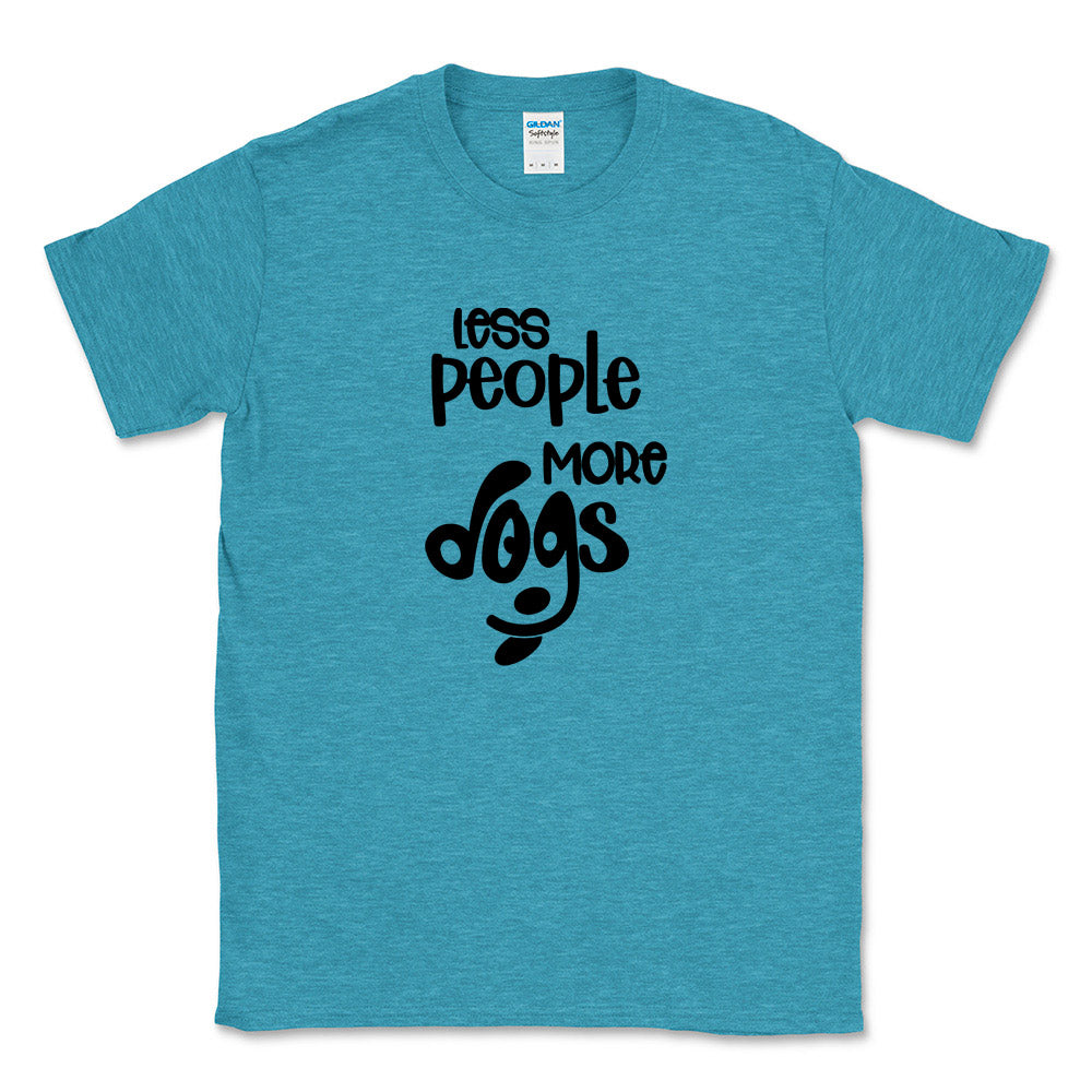 LESS PEOPLE MORE DOGS TEE ~ adult ~ classic unisex fit
