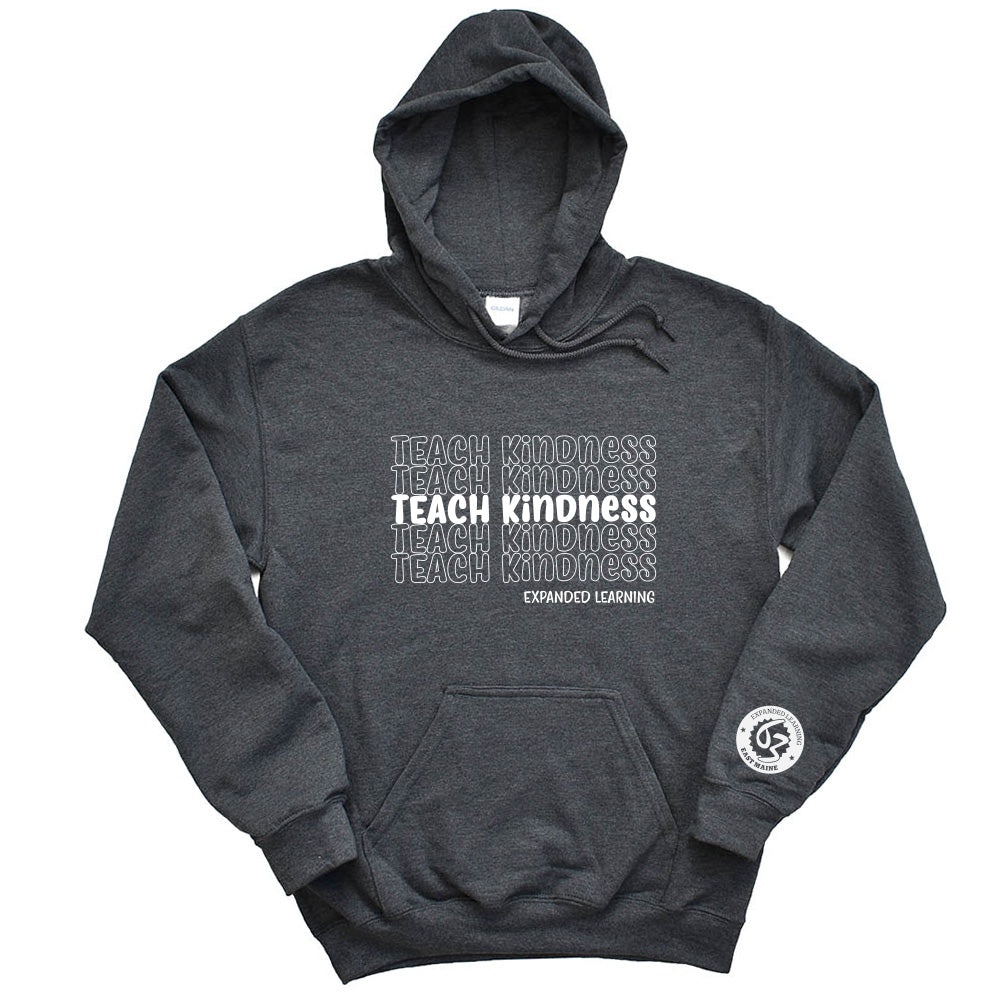 TEACH KINDNESS UNISEX HOODIE ~ EXPANDED LEARNING ~  Gildan ~ classic fit